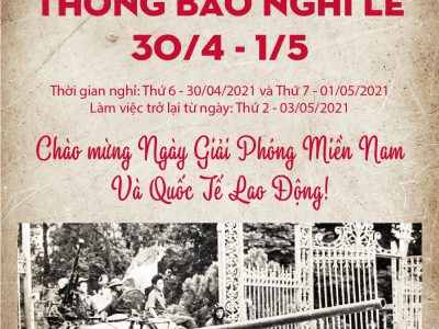 THÔNG BÁO NGHỈ LỄ 30/4 VÀ 1/5